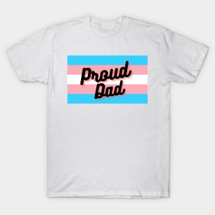 Trans Pride Dad T-Shirt